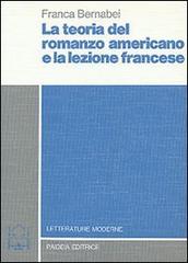 Il romanzo americano e la lezione francese (1865-1900) di Franca Bernabei edito da Paideia