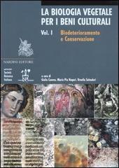 La biologia vegetale per i beni culturali vol.1 edito da Nardini