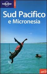 Sud Pacifico e Micronesia edito da EDT