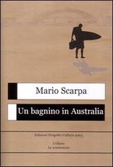 Un bagnino in Australia di Mario Scarpa edito da Progetto Cultura