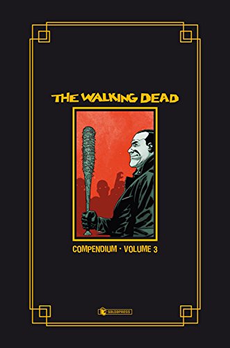 The walking dead. Compendium vol.3 di Robert Kirkman edito da SaldaPress