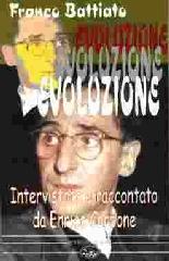 Evoluzione evoluzione evoluzione di Franco Battiato edito da Bonanno