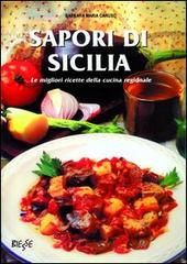 Sapori di Sicilia. Le migliori ricette della cucina regionale di M. Barbara Caruso edito da Edizioni Brancato