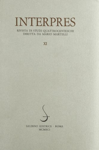 Interpres. Rivista di studi quattrocenteschi (1991) vol.11 edito da Salerno