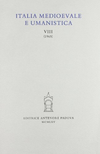Italia medioevale e umanistica vol.8 edito da Antenore