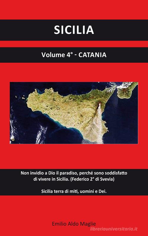 Sicilia vol.4 di Emilio Aldo Maglie edito da Editoriale Lombarda