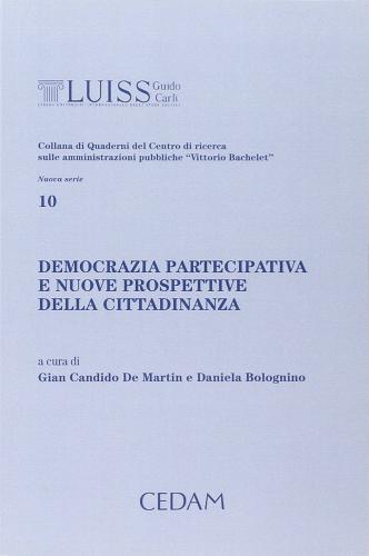 Democrazia partecipativa e nuove prospettive della cittadinanza edito da CEDAM