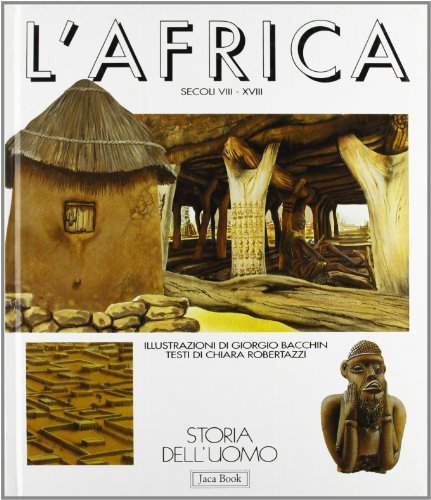 L' Africa (secoli VIII-XVIII) di Chiara Robertazzi edito da Jaca Book