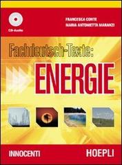 Fachdeutsche-texte: energie di F. Conte, M.a. Maranzi edito da Hoepli