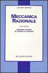 Meccanica razionale vol.2 di Antonio Romano edito da Liguori