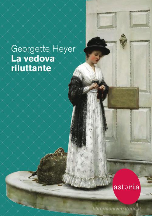 Libro La vedova riluttante di Georgette Heyer Vintage di Astoria