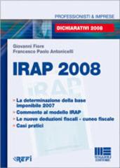 Irap 2008 di Giovanni Fiore, Antonicelli Francesco P. edito da Maggioli Editore