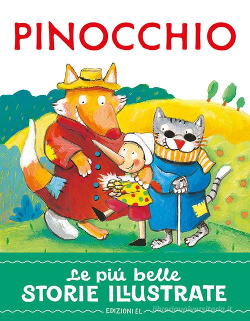 Pinocchio. Stampatello maiuscolo. Ediz. a colori di Roberto Piumini -  9788847740976 in Fiabe e storie illustrate