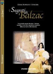 I segreti di Balzac di Rosa Romano Toscani edito da Viviani
