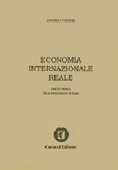 Economia internazionale reale vol.1 di Antimo Verde edito da Cacucci
