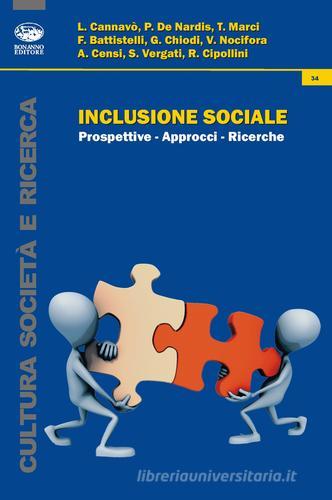Inclusione sociale. Prospettive-approcci-ricerche edito da Bonanno