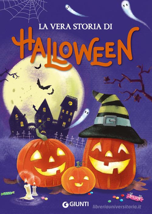 La vera storia di Halloween. Ediz. a colori di Elisa Prati edito da Giunti Editore