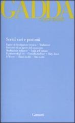 Scritti vari e postumi di Carlo Emilio Gadda edito da Garzanti
