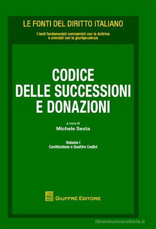 Codice delle successioni e donazioni vol.1 edito da Giuffrè