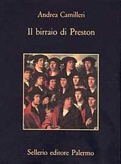 Il birraio di Preston di Andrea Camilleri edito da Sellerio Editore Palermo