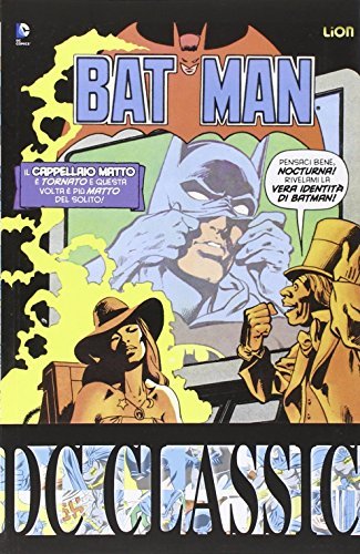 Batman classic vol.20 di Doug Moench, Gene Colan, Don Newton edito da Lion