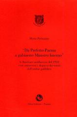 Da prefetto Parma a gabinetto ministro interno di Mario Palazzino edito da Silva