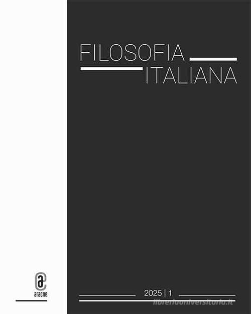 Filosofia italiana (2025) vol. 1 edito da Aracne (Genzano di Roma)