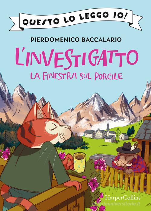 La finestra sul porcile. L'investigatto di Pierdomenico Baccalario edito da HarperCollins Italia