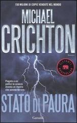 Stato di paura di Michael Crichton edito da Garzanti Libri