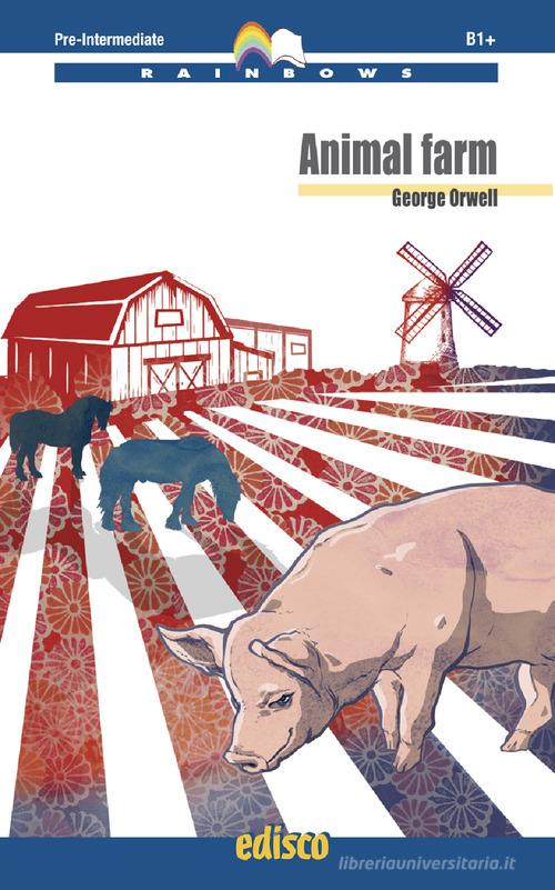 Animal farm. Level B1 pre-intermediate. Rainbows readers. Con espansione online. Con CD-Audio di George Orwell edito da EDISCO