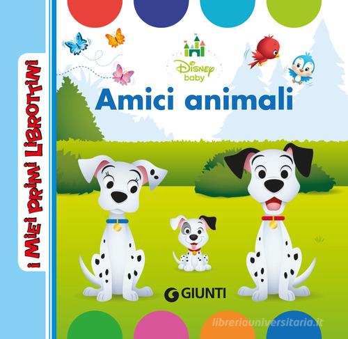 Amici animali. Ediz. a colori - 9788852230998 in Primo apprendimento