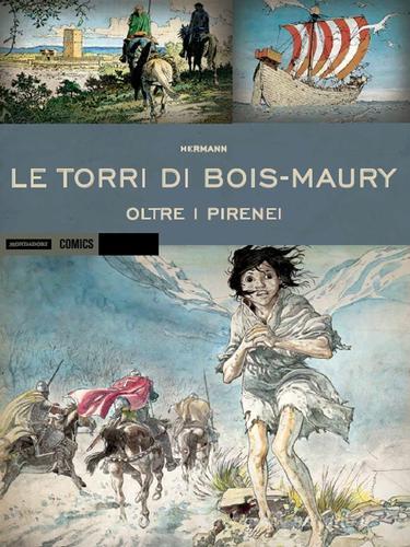 Oltre i Pirenei. Le torri di Bois-Maury di Hermann Huppen edito da Mondadori Comics