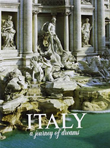 Italy. A journey of dreams. Ediz. illustrata di Hanna Simeone Huber, Matteo Collura edito da Magnus