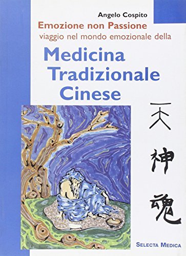 Medicina tradizionale cinese di Angelo Cospito edito da Edizioni Selecta