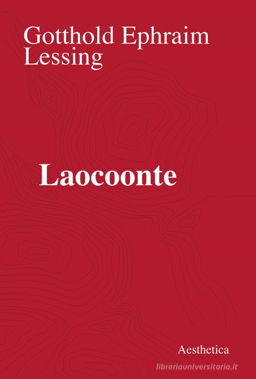Laocoonte Gotthold Ephraim Lessing Libro Aesthetica Libreria