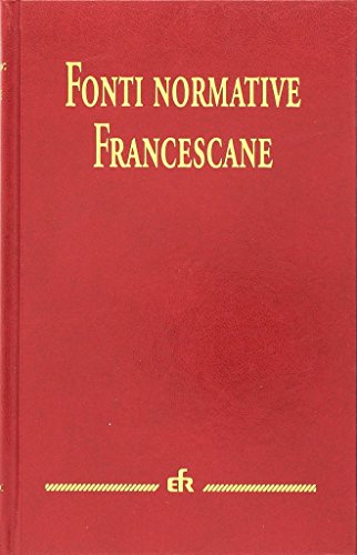 Fonti normative francescane di Roberto Lambertini edito da EFR