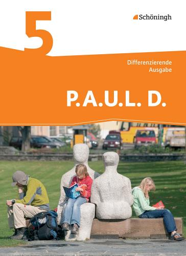 P.a.u.l. D. Ausgabe für realschulen und gesamtschulen. Per la 5ª classe elementare edito da Schoeningh Verlag