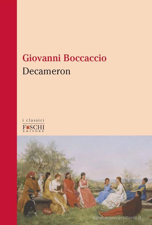 Decameron di Giovanni Boccaccio edito da Foschi (Santarcangelo)