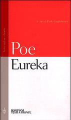 Eureka. Testo inglese a fronte di Edgar Allan Poe edito da Bompiani