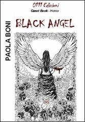 Black angel di Paola Boni edito da Zerounoundici
