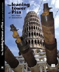 The leaning Tower of Pisa. Ten years of restoration edito da Plus