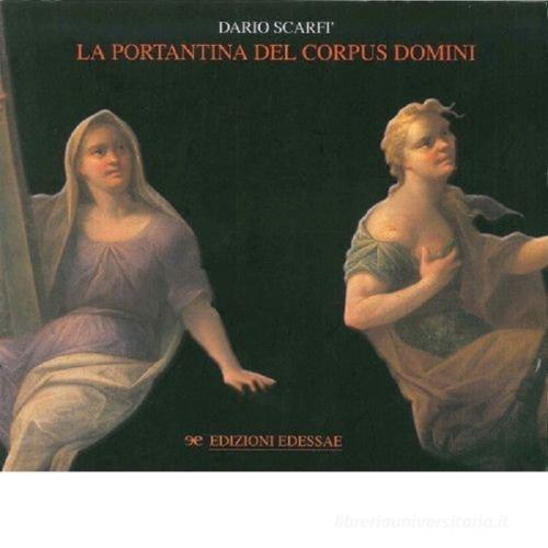 La portantina del Corpus Domini di Dario Scarfì edito da Edessae