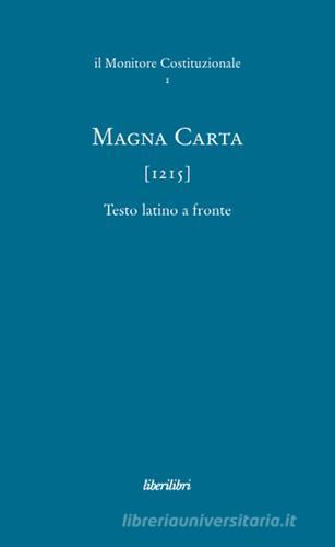 Magna Carta (1215) edito da Liberilibri