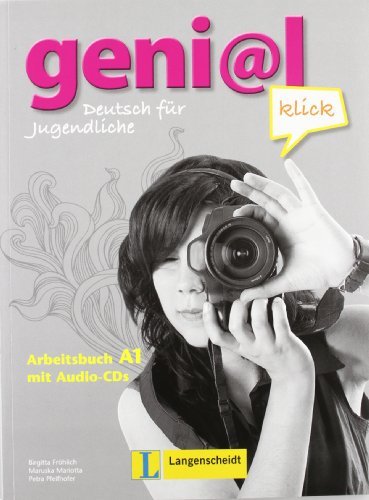 Geni@l klick. A1. Arbeitsbuch. Con CD Audio. Per la Scuola media vol.1 edito da Langenscheidt