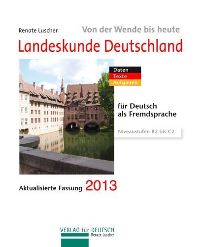 Landeskunde Deutschland. Per le Scuole superiori edito da Hueber