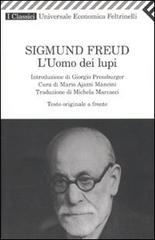 L' uomo dei lupi. Testo tedesco a fronte di Sigmund Freud edito da Feltrinelli
