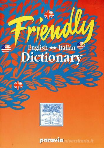 Friendly. English-italian dictionary edito da Paravia