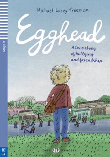 Egghead. Con espansione online di Michael Lacey Freeman edito da ELI