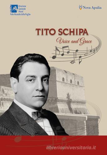 Tito Schipa. Voice and grace edito da Arti Grafiche Favia