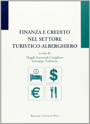 Finanza e credito nel settore turistico-alberghiero edito da Bononia University Press